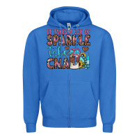 True Royal it takes a lot of sparkle to be a cna Zipper Hoodie - JahusDesignShop