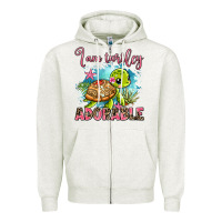 Oatmeal Heather i am turtley adorable Zipper Hoodie - AdoDesignShop