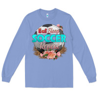 Colony Blue eat sleep soccer repeat Long Sleeve Tee - HRA Design Shop
