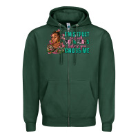 Sports Green i am street so look both ways before you cross me Zipper Hoodie - AdoDesignShop