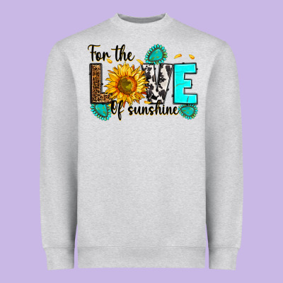 Heavyweight Sweatshirt for the love of sunshine