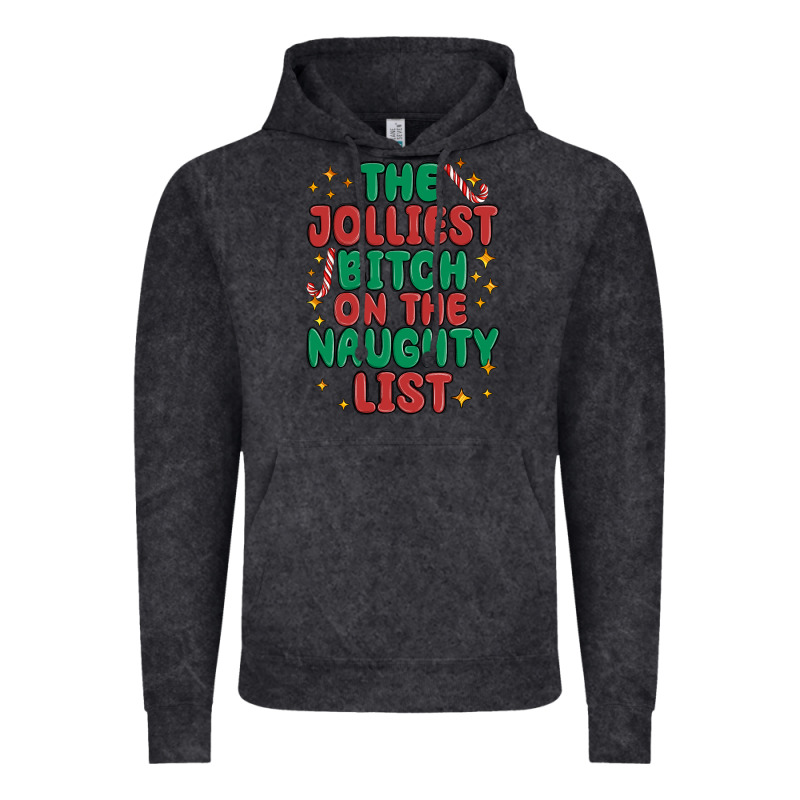 The Jolliest Bitch On The Naughty List Vintage Hoodie by MaliasSmallBusiness | Teevron