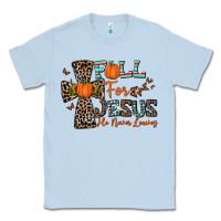 Dusty Blue fall for jesus he never leaves Classic Tee - CowhideDigitalArt