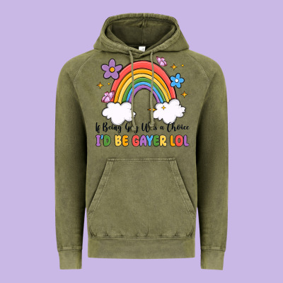 Vintage Hoodie if being gay was a choice i'd be gayer lol