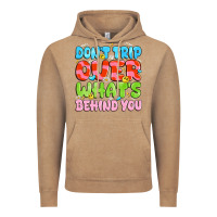 Don't Trip Over What's Behind You Vintage Hoodie | Teevron