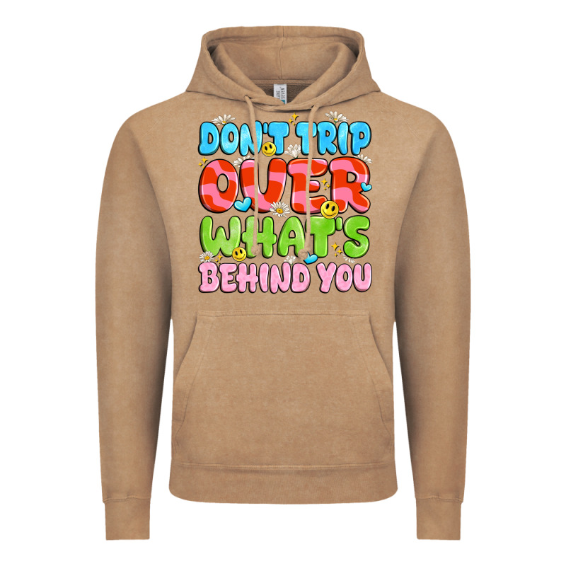 Don't Trip Over What's Behind You Vintage Hoodie by JahusDesignShop | Teevron