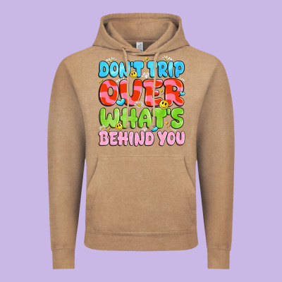 Don't Trip Over What's Behind You Vintage Hoodie Designed By Jahusdesignshop