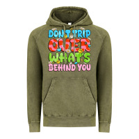 Vintage Olive don't trip over what's behind you Vintage Hoodie - JahusDesignShop