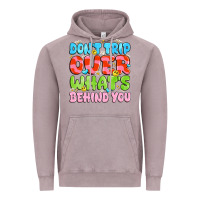 Vintage Zinc don't trip over what's behind you Vintage Hoodie - JahusDesignShop