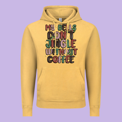 Vintage Hoodie my bells don't jingle without coffee