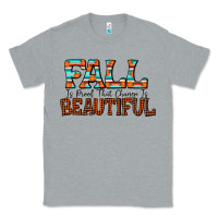 Heather Grey fall is proof that change is beautiful Classic Tee - CowhideDigitalArt