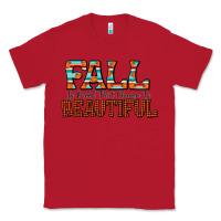Red fall is proof that change is beautiful Classic Tee - CowhideDigitalArt