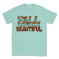 Seafoam fall is proof that change is beautiful Classic Tee - CowhideDigitalArt