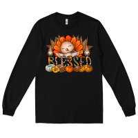 Black Thanksgiving Turkey Pumpkin Blessed Long Sleeve Tee - CowhideDigitalArt