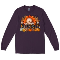 Plum Thanksgiving Turkey Pumpkin Blessed Long Sleeve Tee - CowhideDigitalArt