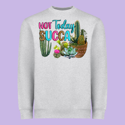 Heavyweight Sweatshirt not today succa