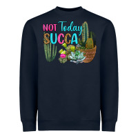 Navy not today succa Heavyweight Sweatshirt - RanaPortraitStore