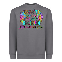 Storm don't stop believin' hold on to that feelin' Heavyweight Sweatshirt - RanaPortraitStore