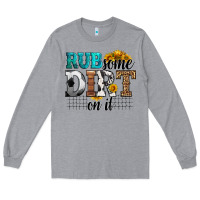 Heather Grey rub some dirt on it soccer Long Sleeve Tee - HRA Design Shop