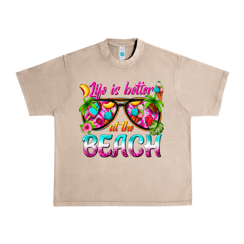 Life Is Better At The Beach Urban Heavy Tee by texasbilliewilder | Teevron