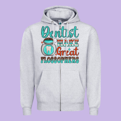 Dentist Make Great Flossophers Zipper Hoodie Designed By Jahusdesignshop