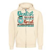 Sandshell dentist make great flossophers Zipper Hoodie - JahusDesignShop