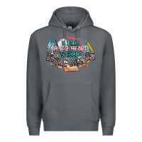 Rock it takes a big heart to shape little mind teacher Premium Hoodie - NancyCooperArtShop