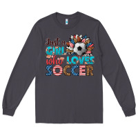Smoke just a girl who loves soccer Long Sleeve Tee - HRA Design Shop