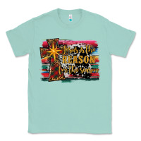 Seafoam jesus i̇s the reason for the season christmas Classic Tee - RanaPortraitStore