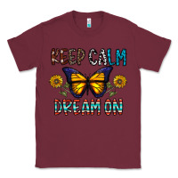 Burgundy keep calm dream on Classic Tee - CowhideDigitalArt