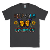 Smoke keep calm dream on Classic Tee - CowhideDigitalArt