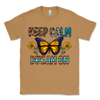 Toasted Coconut keep calm dream on Classic Tee - CowhideDigitalArt