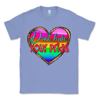 Colony Blue dont hide your pride Classic Tee - HRA Design Shop