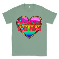 Sage dont hide your pride Classic Tee - HRA Design Shop