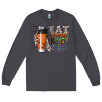 Smoke Eat drink be scary Long Sleeve Tee - CowhideDigitalArt