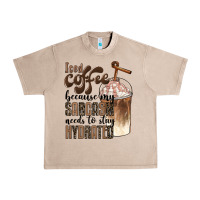 French Oak iced coffee because my sarcasm needs to stay hydrated Urban Heavy Tee - BarkalooDesign