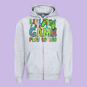 Life Is A Game Play To Win Zipper Hoodie Designed By Jahusdesignshop