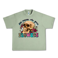 Oil Green find someone who grows flowers Urban Heavy Tee - Zillion Design Studio