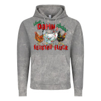 Cloud Rock what a damn cluckin' fluster fluck chickens christ Vintage Hoodie - MaliasSmallBusiness