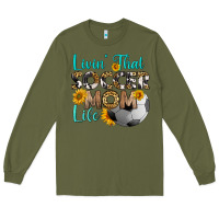 Army Green livin' that soccer mom life Long Sleeve Tee - HRA Design Shop