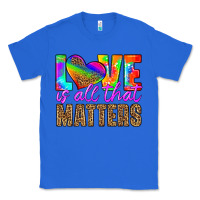 True Royal love is all that matters Classic Tee - HRA Design Shop