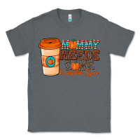 Charcoal Heather mommy needs some pumpkin spice Classic Tee - CowhideDigitalArt