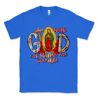 True Royal With God All Things Are Possible Classic Tee - RacoonDesign