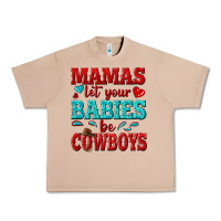 Burro mamas let your babies be cowboys Urban Heavy Tee - texasbilliewilder