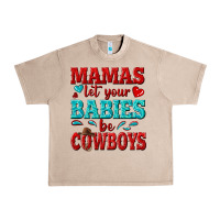 French Oak mamas let your babies be cowboys Urban Heavy Tee - texasbilliewilder