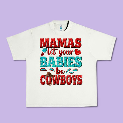 Mamas Let Your Babies Be Cowboys Urban Heavy Tee Designed By Texasbilliewilder