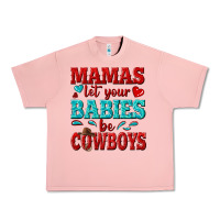 Salmon mamas let your babies be cowboys Urban Heavy Tee - texasbilliewilder