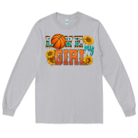 Love My Girl Basketball Long Sleeve Tee | Teevron