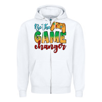 White Be the game changer Zipper Hoodie - JahusDesignShop