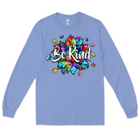 Colony Blue be kind2 Long Sleeve Tee - SublimationCraftShop